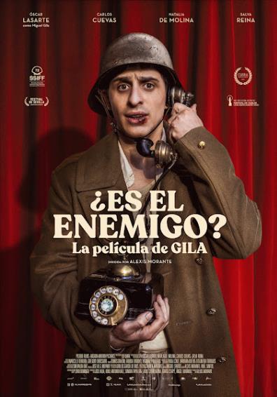 ¿ES EL ENEMIGO? LA PELÍCULA DE GILA - Digital