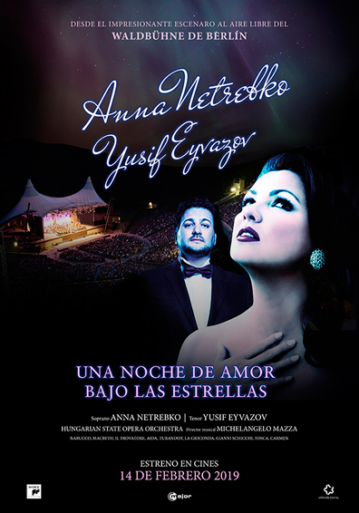A NIGHT OF LOVE WITH ANNA NETREBKO AND YUSIF EYVAZ A NIGHT OF LOVE WITH ANNA NETREBKO AND YUSIF EYVAZ